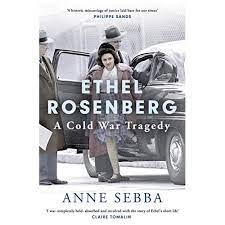 Anne Sebba on Ethel Rosenberg